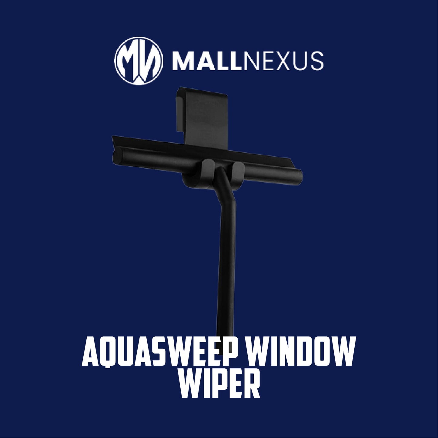MallNexus™ AquaSweep Window Wiper
